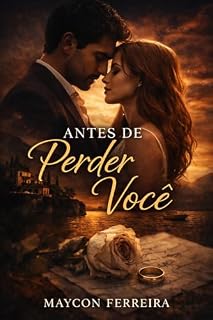 Livro Antes de perder voçê: Onde o controle falha, o sentimento começa