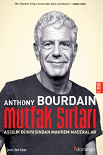mutfak sirlari ascilik dunyasindan mahrem maceralar anthony bourdain 9786051980461 amazon com books