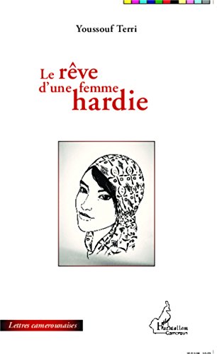 Le  rêve d'une femme hardie