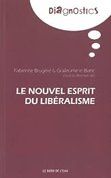 Le  nouvel esprit du libéralisme