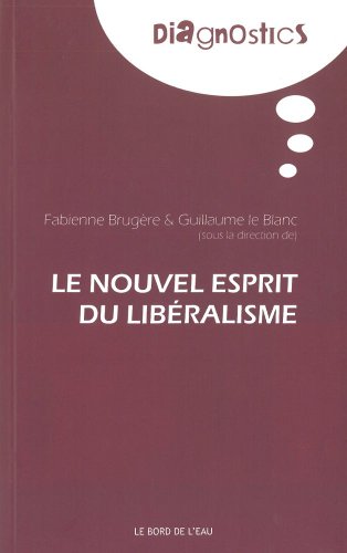 Le  nouvel esprit du libéralisme