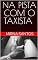 Livro NA PISTA COM O TAXISTA (NOITES QUENTES E ÚMIDAS: VINTE CONTOS PARA LER NA CAMA)