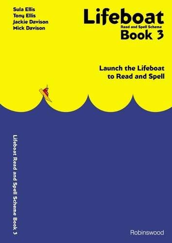 Lifeboat Read and Spell Scheme: Book 3 (Lifeboat Read and Spell Scheme: Launch the Lifeboat to Read and Spell)