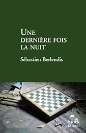 Une  dernière fois la nuit