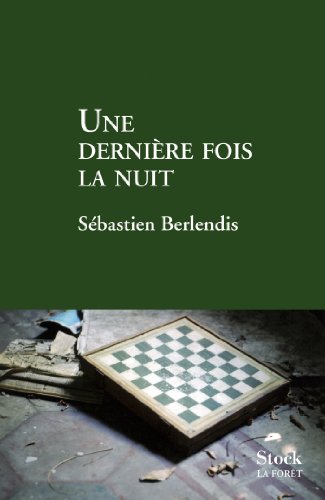Une  dernière fois la nuit