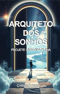 Livro Arquiteto dos Sonhos: Projete uma Vida Plena