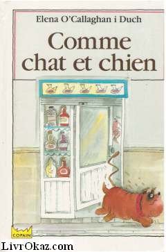 Comme Chien Et Chat Amazon Com Books