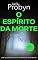 Livro O Espírito da Morte: Um eletrizante suspense policial britânico com uma reviravolta chocante (Série de Suspense Policial Britânico DS Tomek Bowen Livro 11)