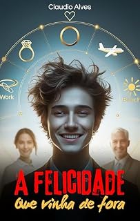 Livro A Felicidade que vinha de fora