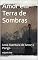 Livro Amor em Terra de Sombras : Uma Aventura de Amor e Perigo