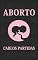 Livro ABORTO: A VIDA É UMA DUALIDADE