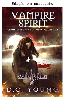 Livro Espírito vampiro (Crônicas do Conselho Imortal Livro 8)