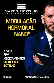 Livro Modulação hormonal Nano (R): a vida sem medicamentos: protocolo botelho