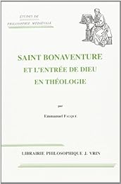 Saint Bonaventure et l'entrée de Dieu en théologie