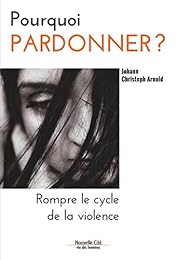 Pourquoi pardonner ?