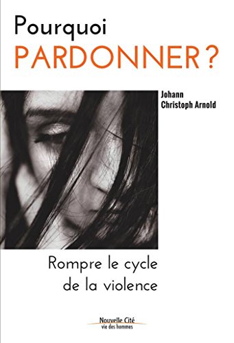 Pourquoi pardonner ?