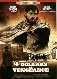 4 Dollars De Vengeance