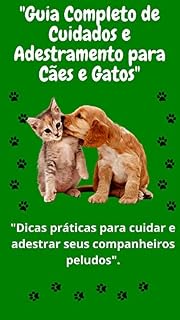 Livro "Guia Completo de Cuidados e Adestramento para Cães e Gatos"