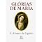 Livro Glórias de Maria: Com indicação de leituras e orações para dois meses marianos