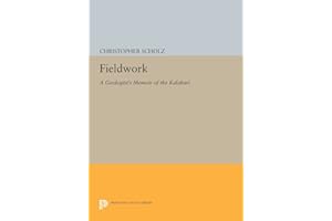 Fieldwork: A Geologist's Memoir of the Kalahari (Princeton Legacy Library)