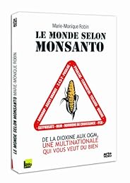 Le Monde Selon Monsanto