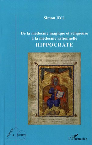 De la médecine magique et religieuse à la médecine rationnelle