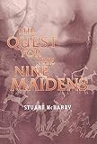 The Quest for the Nine Maidens