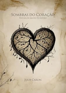 Livro Sombras do coração: Poesias de amor e desespero