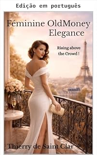 Livro Elegância feminina old money (Elegância aristocrática Livro 3)