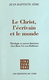 Le  Christ, l'écrivain et le monde
