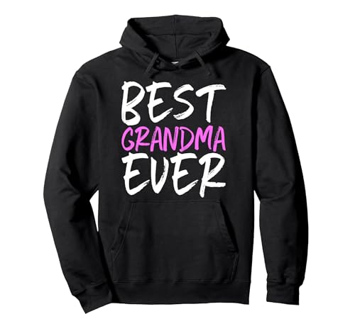 Best Grandma Ever Family Cool Funny Pullover Hoodie, Adult Unisex, Black, X-Lar…