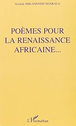 Poèmes pour la renaissance africaine