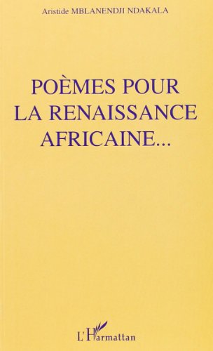 Poèmes pour la renaissance africaine