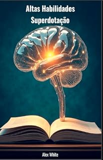 Livro Altas Habilidades: Superdotação