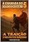 Livro A Chamada do Soldado Cristão : Párte 5: A Traição e Seus Frutos Traiçoeiros (A Chamada do Soldado Cristão: O Antes então Recruta Soldado Crente universal)
