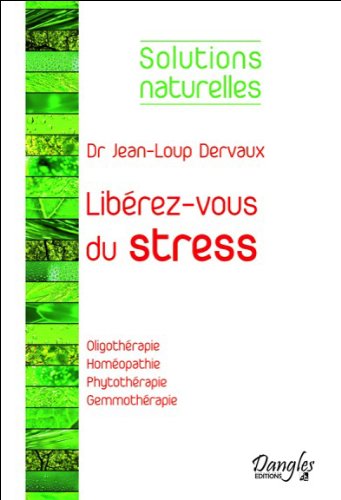 Libérez-vous du stress