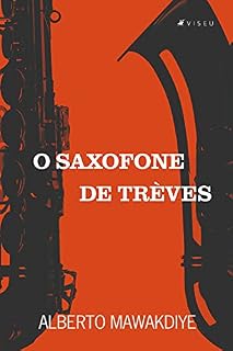 Livro O Saxofone de Trèves