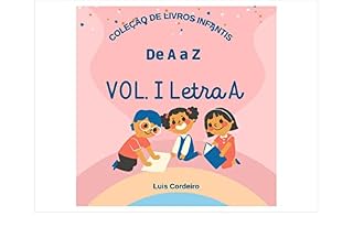 Livro Vol. I Letra A (De A a Z Livro 1)