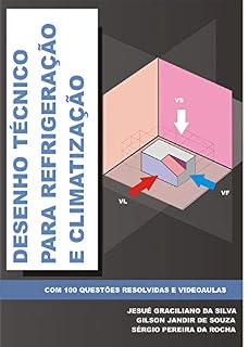 Livro Desenho Técnico para Refrigeração e Climatização: com 100 questões resolvidas.