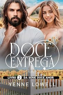 Livro Doce entrega - Livro 2 da série "Doce Amor"