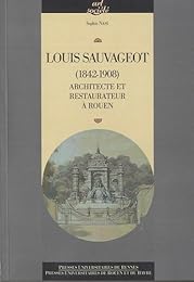 Louis Sauvageot, 1842-1908