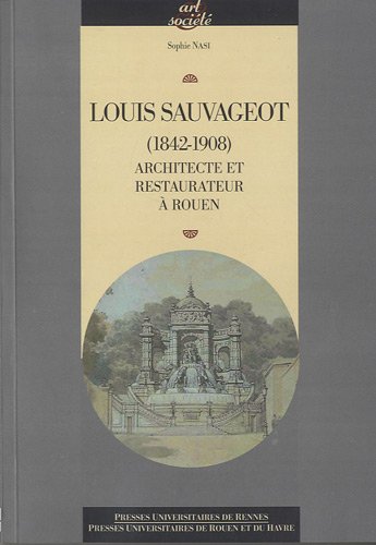 Louis Sauvageot, 1842-1908