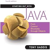 Starting Out With Java: From Control Structures Through Objects