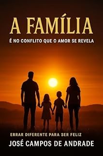 Livro FAMÍLIA: Errar Para Ser Feliz