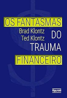 Livro Os fantasmas do trauma financeiro