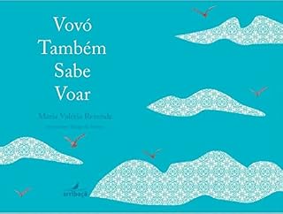 Livro Vovó também sabe voar