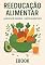 Livro Dieta Em 7 Dias Reeducação Alimentar