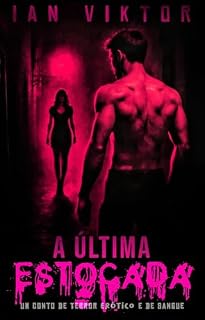 Livro A Última Estocada: Um Conto de Terror Erótico e de Sangue