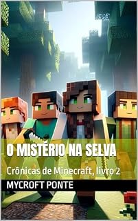 Livro O Mistério na Selva: Crônicas de Minecraft, livro 2