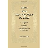 More What Did They Mean by That